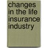 Changes in the Life Insurance Industry