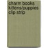 Charm Books Kittens/Puppies Clip Strip