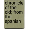Chronicle Of The Cid; From The Spanish door Robert Southey
