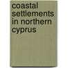 Coastal Settlements in Northern Cyprus by Not Available