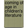 Coming Of Age In Children's Literature door Victor Watson