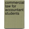 Commercial Law For Accountant Students door Meyer Barnard Cushner