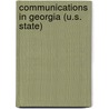 Communications in Georgia (U.s. State) by Not Available