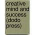Creative Mind and Success (Dodo Press)