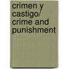 Crimen y castigo/ Crime and Punishment door Fyodor Dostoyevsky
