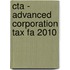 Cta - Advanced Corporation Tax Fa 2010