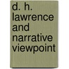 D. H. Lawrence And Narrative Viewpoint door Dr Violeta Sotirova