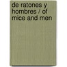De ratones y hombres / Of Mice and Men by John Steinbeck