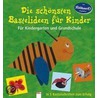 Die schönsten Bastelideen für Kinder door Anna Llimos