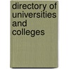 Directory of Universities and Colleges by United States. Office of Education.