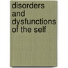 Disorders And Dysfunctions Of The Self door Dante Cicchetti