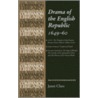 Drama Of The English Republic, 1649-60 door Janet Clare