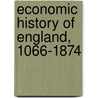 Economic History of England, 1066-1874 door Charlotte Mary Waters