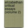 Elizabethan Critical Essays (Volume 2) door George Gregory Smith