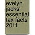 Evelyn Jacks' Essential Tax Facts 2011