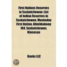 First Nations Reserves in Saskatchewan by Not Available