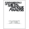 Fundamentals of Metal Fatigue Analysis door Julie A. Bannantine