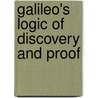 Galileo's Logic Of Discovery And Proof door William A. Wallace