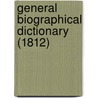 General Biographical Dictionary (1812) door Alexander Chalmers