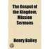 Gospel Of The Kingdom, Mission Sermons