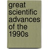 Great Scientific Advances Of The 1990s door Jenny Reese