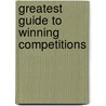 Greatest Guide To Winning Competitions by Karen Jones