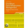 Grundkurs Geschäftsprozess-Management by Andreas Gadatsch