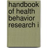 Handbook of Health Behavior Research I door David S. Gochman