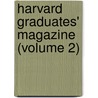 Harvard Graduates' Magazine (Volume 2) door William Roscoe Thayer