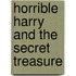 Horrible Harry and the Secret Treasure