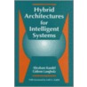 Hybrid Archits For Intelligent Systems by Gideon Langholz
