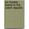 Ice Hockey Teams in the Czech Republic door Not Available