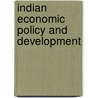 Indian Economic Policy And Development door P.T. Bauer