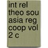 Int Rel Theo Sou Asia Reg Coop Vol 2 C