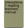 Interactions 1 Reading Teachers Manual by Kirn