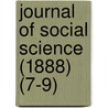Journal of Social Science (1888) (7-9) door American Social Science Association
