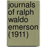 Journals Of Ralph Waldo Emerson (1911) by Ralph Waldo Emerson