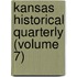 Kansas Historical Quarterly (Volume 7)