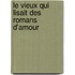 Le Vieux Qui Lisait Des Romans D'amour