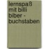 Lernspaß mit Billi Biber - Buchstaben
