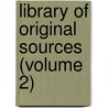 Library Of Original Sources (Volume 2) by Oliver Joseph Thatcher