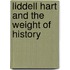Liddell Hart And The Weight Of History