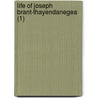 Life Of Joseph Brant-Thayendanegea (1) door William Leete Stone