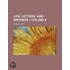 Life, Letters, and Writings (Volume 6)