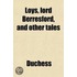 Loys, Lord Berresford; And Other Tales