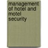 Management of Hotel and Motel Security