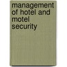 Management of Hotel and Motel Security door Harvey Burstein