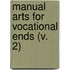 Manual Arts For Vocational Ends (V. 2)