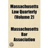 Massachusetts Law Quarterly (Volume 2)