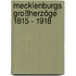 Mecklenburgs Großherzöge 1815 - 1918
